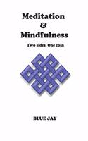 Meditation and Mindfulness