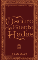 Oscuro cuento de hadas