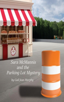 Sara McMannis and the Parking Lot Mystery