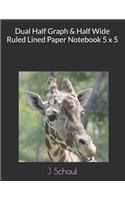 Dual Half Graph & Half Wide Ruled Lined Paper Notebook 5 X 5