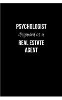 Psychologist Disguised as a Real Estate Agent
