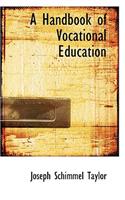 A Handbook of Vocational Education