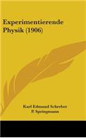 Experimentierende Physik (1906)