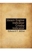 Steam Engine Indicator Crosby Indicator