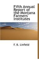 Fifth Annual Report of the Montana Farmers' Institutes