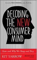 Decoding the New Consumer Mind