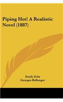 Piping Hot! A Realistic Novel (1887)