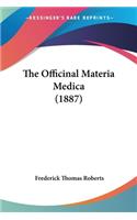 Officinal Materia Medica (1887)
