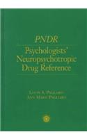 Psychologist's Neuropsychotropic Desk Reference