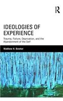 Ideologies of Experience