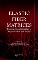 Elastic Fiber Matrices