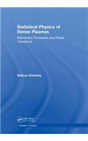 Statistical Physics of Dense Plasmas: Elementary Processes and Phase Transitions