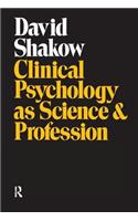 Clinical Psychology as Science and Profession