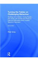 Turning the Tables on Challenging Behaviour