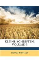 Kleine Schriften, Volume 4