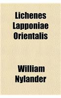 Lichenes Lapponiae Orientalis