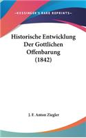 Historische Entwicklung Der Gottlichen Offenbarung (1842)