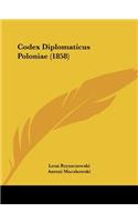 Codex Diplomaticus Poloniae (1858)