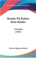 Bosaku Wa Bolotsi Boki Malako