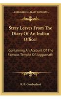Stray Leaves from the Diary of an Indian Officer