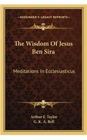 Wisdom of Jesus Ben Sira