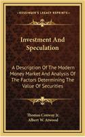 Investment and Speculation