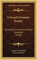 A French Dramatic Reader