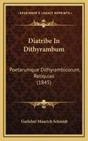 Diatribe in Dithyrambum: Poetarumque Dithyrambicorum, Reliquias (1845)