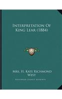 Interpretation Of King Lear (1884)
