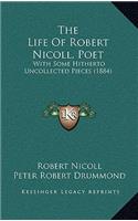 The Life of Robert Nicoll, Poet