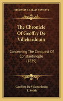 The Chronicle Of Geoffry De Villehardouin