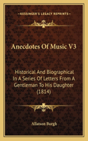 Anecdotes Of Music V3