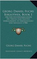 Georg Daniel Fuchs Bibliothek, Book 1
