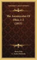 Ascomycetes Of Ohio, 1-2 (1915)