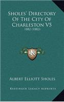 Sholes' Directory Of The City Of Charleston V5