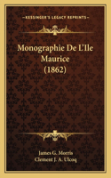 Monographie De L'Ile Maurice (1862)