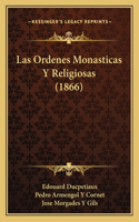 Las Ordenes Monasticas Y Religiosas (1866)