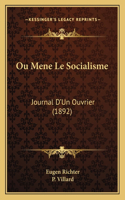 Ou Mene Le Socialisme