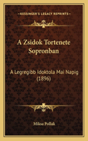 A Zsidok Tortenete Sopronban