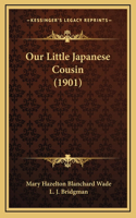 Our Little Japanese Cousin (1901)