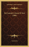 Dei Contratti A Favore Di Terzi (1889)