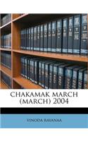 Chakamak March (March) 2004