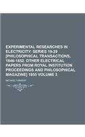Experimental Researches in Electricity Volume 3