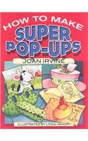 How to Make Super Pop-Ups