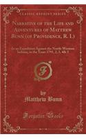 Narrative of the Life and Adventures of Matthew Bunn (of Providence, R. I.)