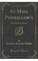 At Miss. Penhallow's