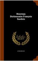 Nouveau Dictionnaire François Suedois