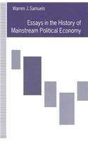 Essays in the History of Mainstream Political Economy