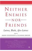 Neither Enemies Nor Friends