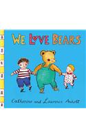 We Love Bears